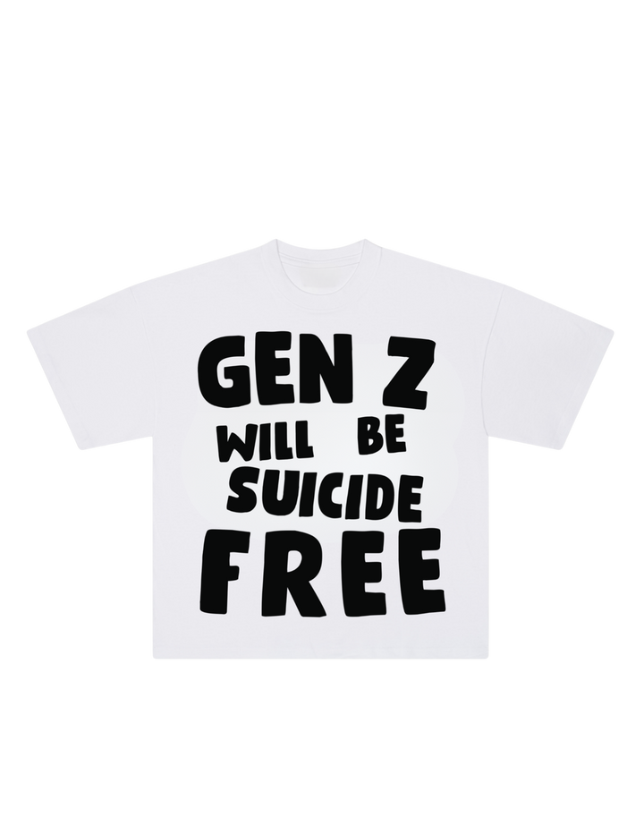 NEUTRAL GEN Z WILL BE SUICIDE FREE TEES