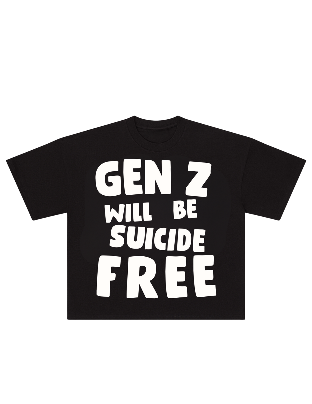NEUTRAL GEN Z WILL BE SUICIDE FREE TEES