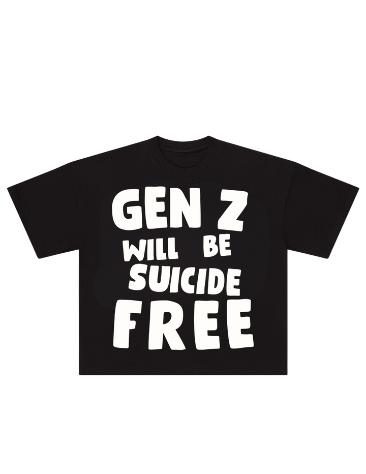 NEUTRAL GEN Z WILL BE SUICIDE FREE TEES