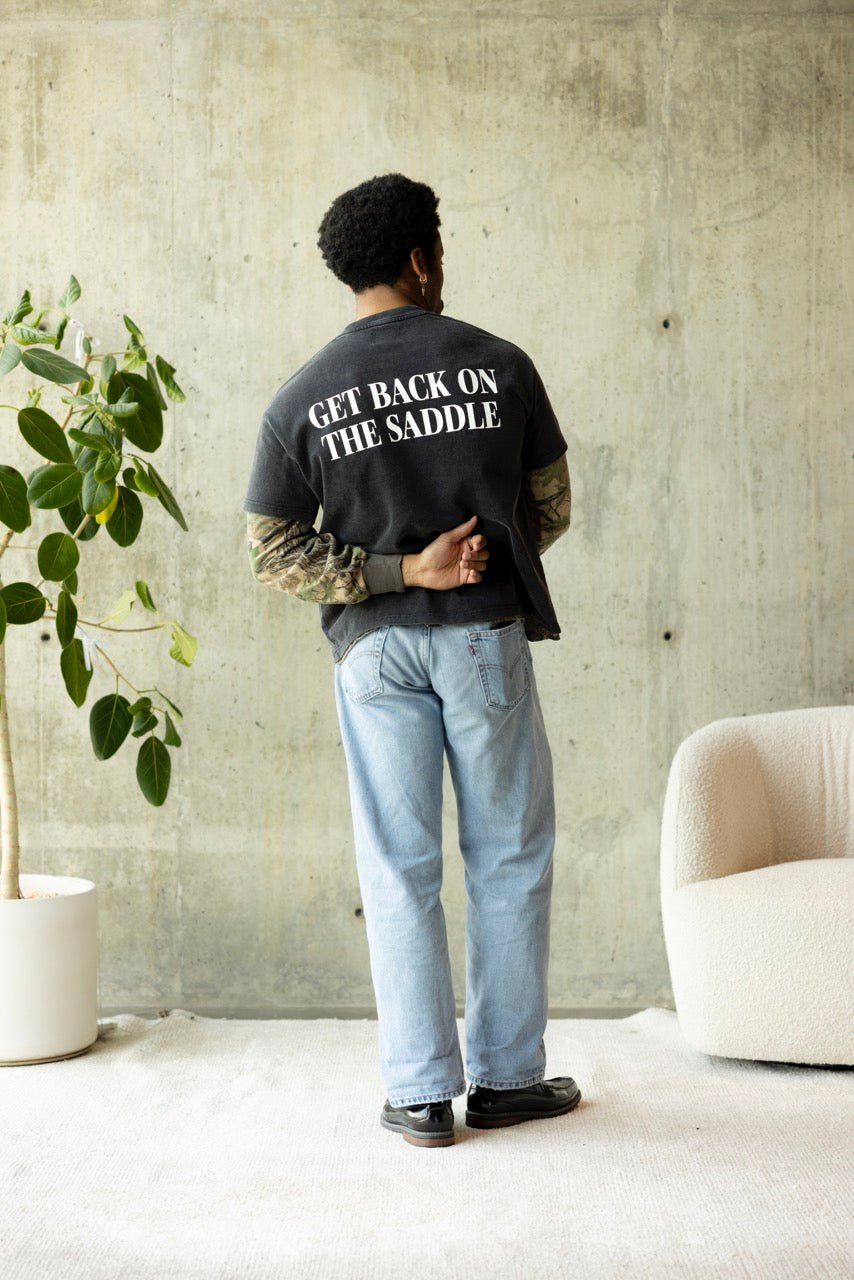 "GET BACK ON THE SADDLE" TEE - Stay Here