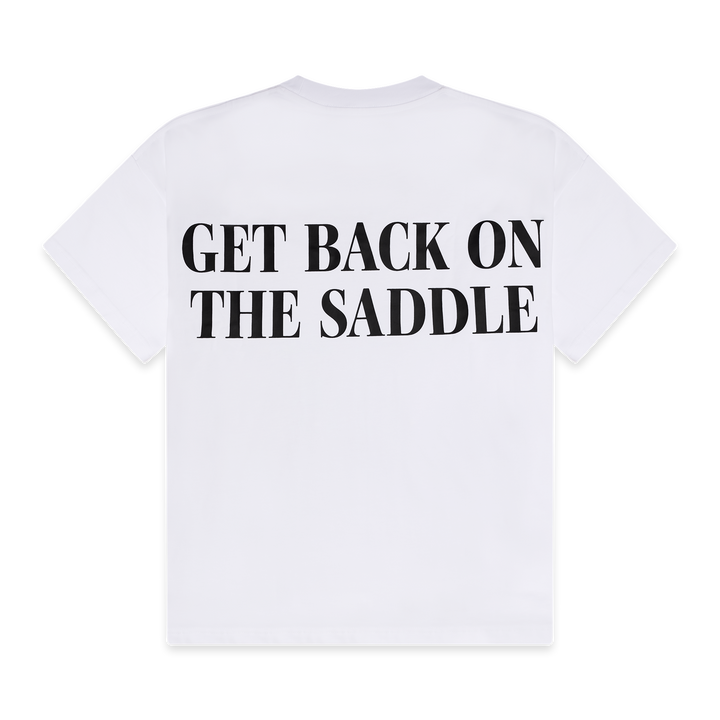 "GET BACK ON THE SADDLE" TEE